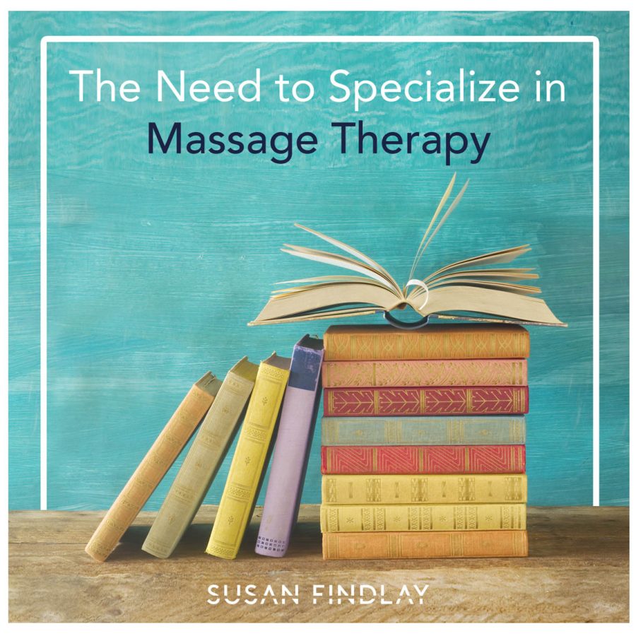 The-Need-to-Specialize-in-Massage-Therapy-blog
